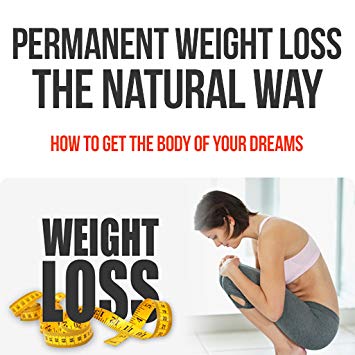 losing weight permanently and naturally