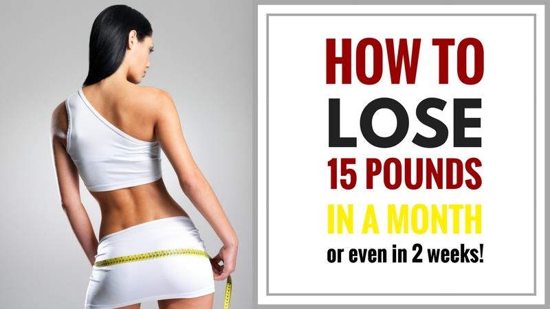 Lose 15 Pounds in 2 Weeks